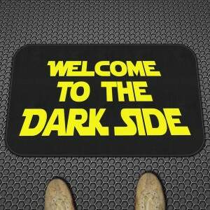 Tapete Capacho Divertido Welcome to the Dark Side - YAAY